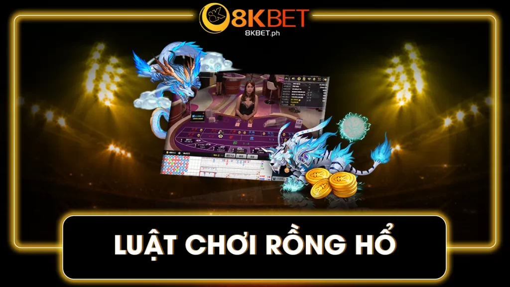 cách chơi rồng hổ 8kbet 01