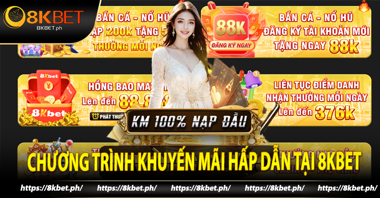 Chương trình khuyến mãi hấp dẫn tại 8kbet